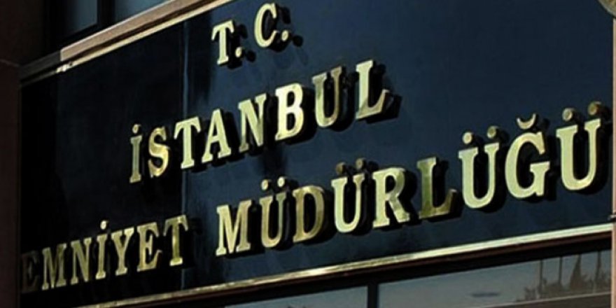 İstanbul Emniyet Müdürlüğü, 757 personel görevden uzaklaştırıldığını açıkladı