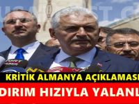 Başbakan Yıldırım'dan Kritik Almanya Açıklaması geldi
