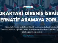 Sokaktaki Direniş İsrail'i Alternatif Aramaya Zorladı