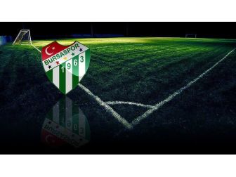 Bursaspor'dan Vagner Love Ve Olcay Şahan'a Yakın Markaj