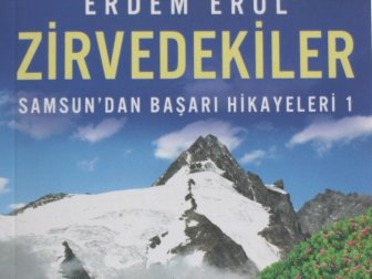 Gazeteci Erdem Erol İlk Kitabı "Zirvedekiler Samsun'dan Başarı Hikayeleri-1'i Çıkardı