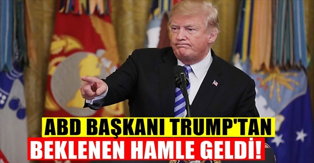Amerika Başkanı Trump yine dediğini yaptı!