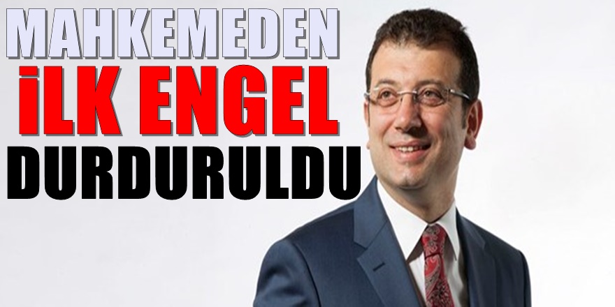 Mahkemeden Ekrem İmamoğlu'na büyük şok!