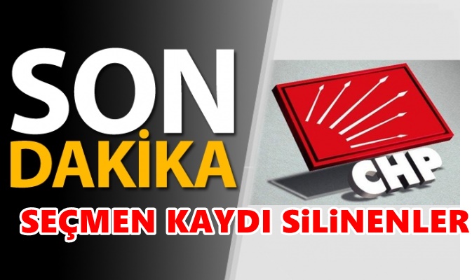 CHP'den 'silinen seçmen' açıklaması
