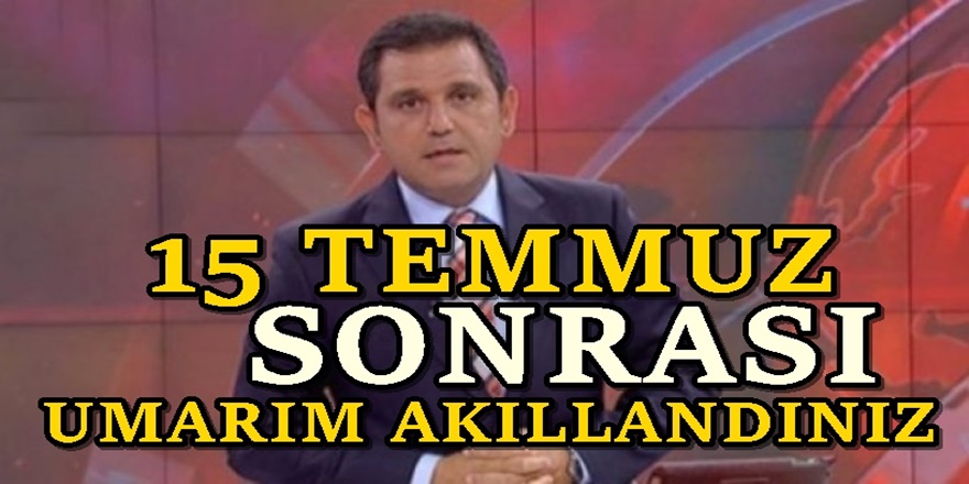 Fatih Portakal'dan AKP'lilere 15 Temmuz sorusu