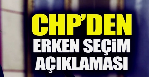 CHP: Türkiye yeni bir seçim sürecine giriyor