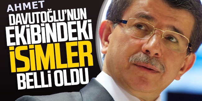 Davutoğlu'nun ekibinde CHP'den şaşırtan isim