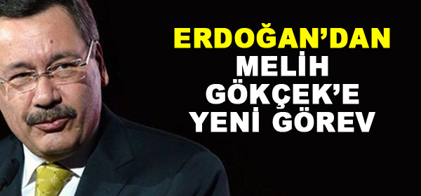Erdoğan'dan Melih Gökçek'e yeni görev