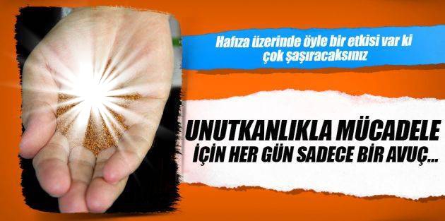 İşte unutkanlığı azaltan mucize besinler!