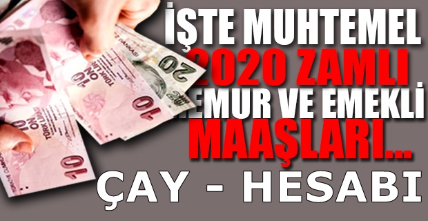 Emekli ve Memurların 2020 Zammı