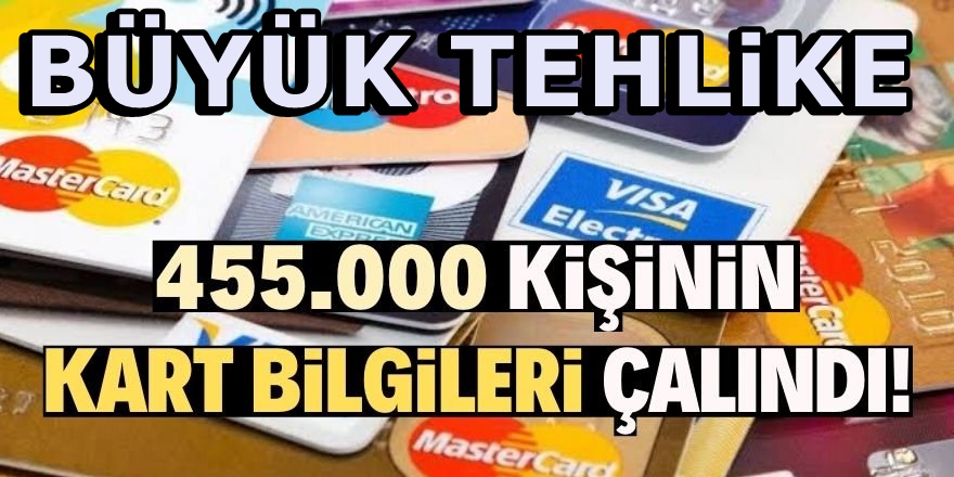 455.000 kredi kartı bilgileri çalındı iddiası