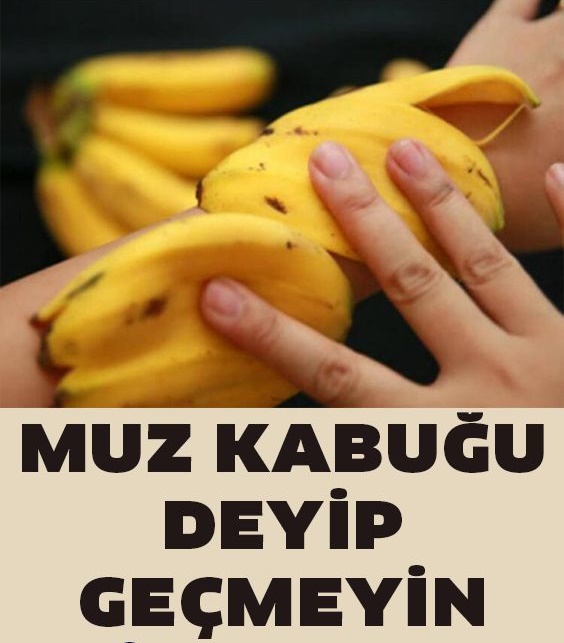 Muz kabuğu deyip geçmeyin! Şaşırtıcı etkisi