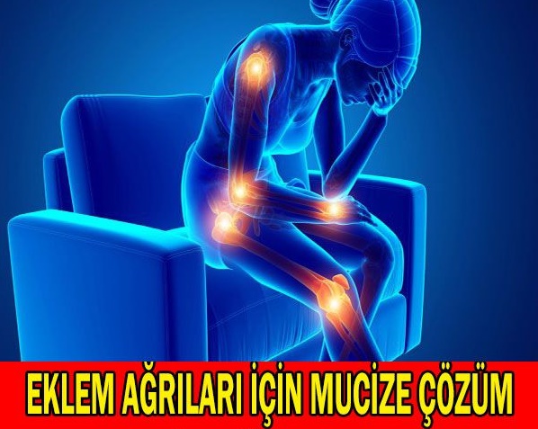 Eklem Ağrılarını yok eden iki çözüm!