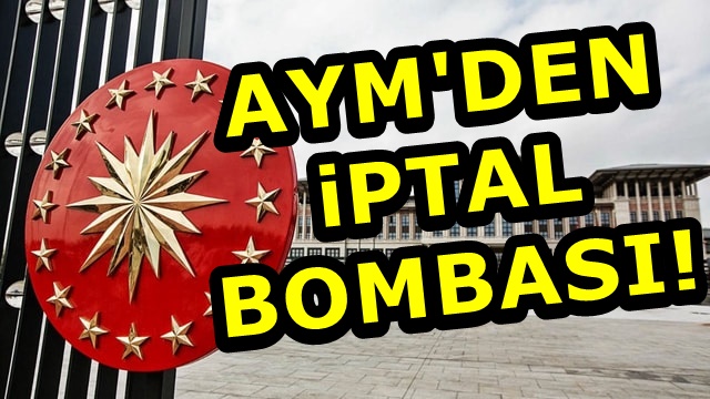Anayasa Mahkemesi'nden Cumhurbaşkanlığı'na ilk iptal