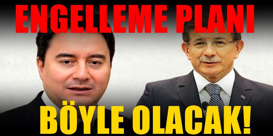 Müjde Diye Duyurdular : Babacan ve Davutoğlu işte böyle durdurulacak