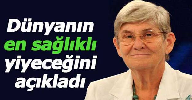 Canan Karatay Dünyanın En sağlıklı yiyeceğini duyurdu