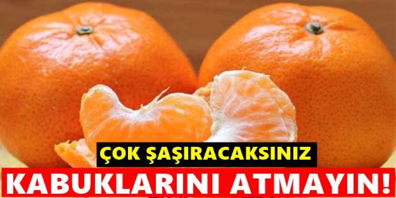 Mandalina Kabuklarını Atmayın Kaynatıp İçince O sorunu geçiriyor