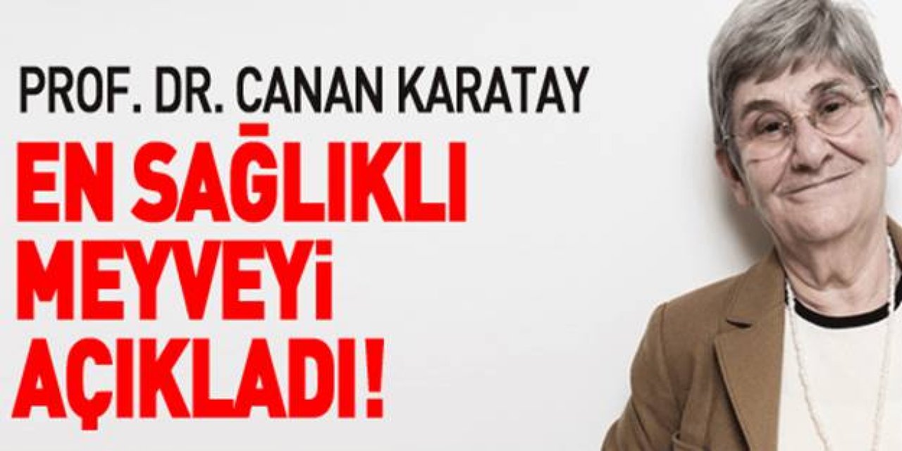 Sadece Bunu Bile Yemek Yeterli Canan Karatay'ın Açıkladığı En sağlıklı meyve