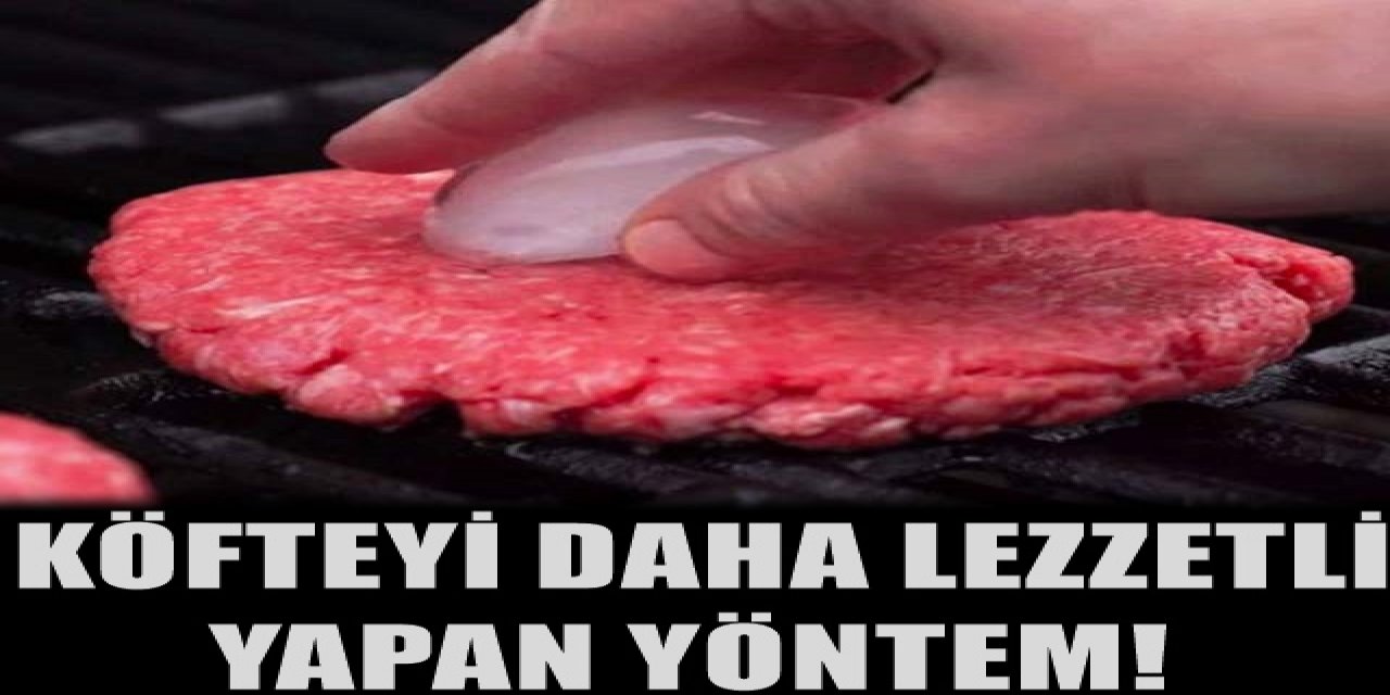 Köfteyi Yanlış Pişiriyoruz Doğrusu Böyle Pişirmek Çünkü Daha Lezzetli oluyor