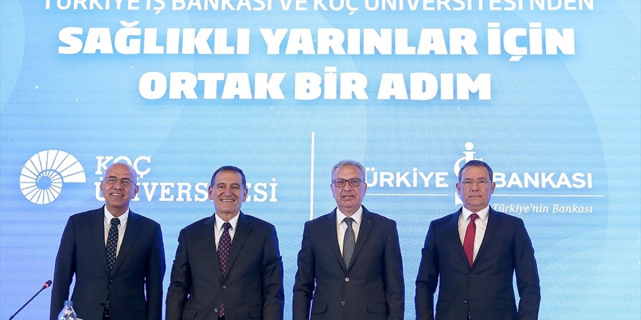 İş Bankası ve Koç Üniversitesi’nden Sağlıklı Günler İçin Ortak Merkez