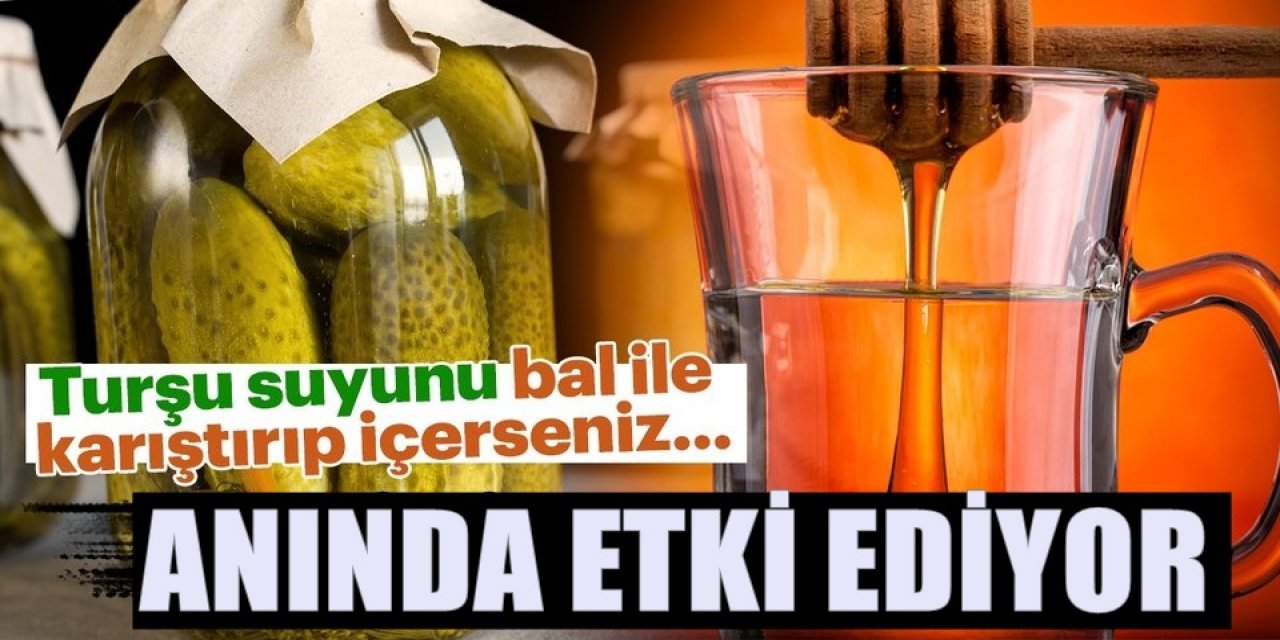 1 Bardak Turşu Suyuna Bal Ekleyip Karıştırıp İçin O sorundan kurtarıyor