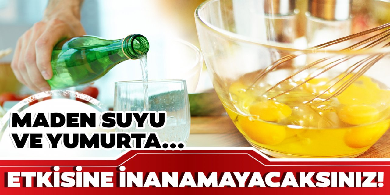 Maden Suyu ve Yumurtayı Birlikte yerseniz O sorun 1 günde şıp diye geçiyor!