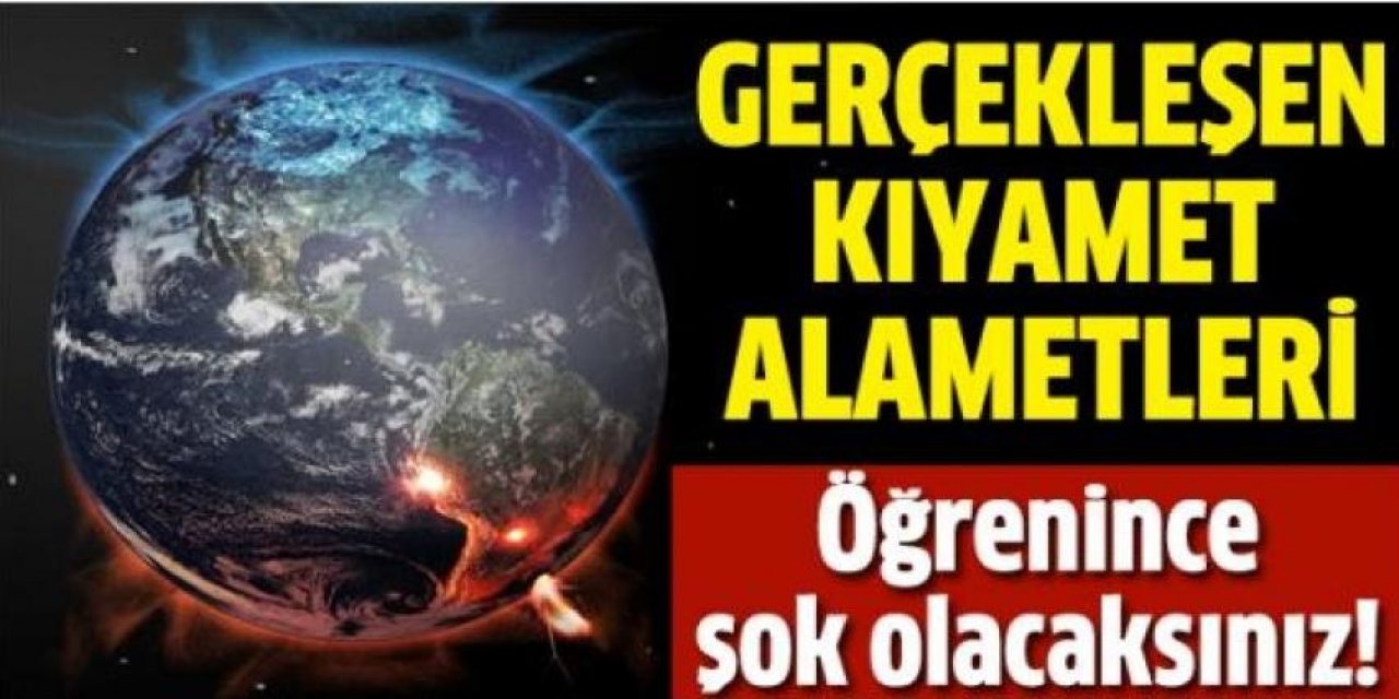 Kıyametin Bir Alameti daha gerçek oldu Einstein Bile yıllar önceden açıklamıştı Uzmanlar uyardı