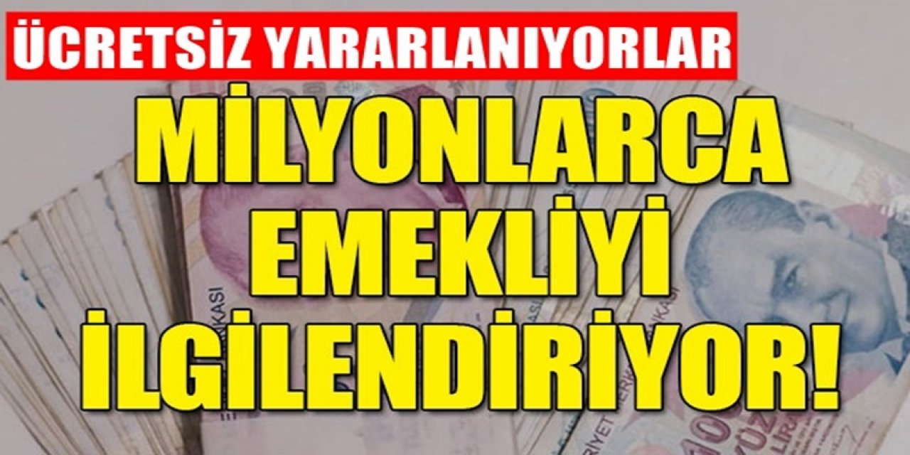 Herkes merak ediyor Ancak Cevap Belli Oldu Emekli Olanlar İçin Ücretsiz Ödemelerine gerek yok