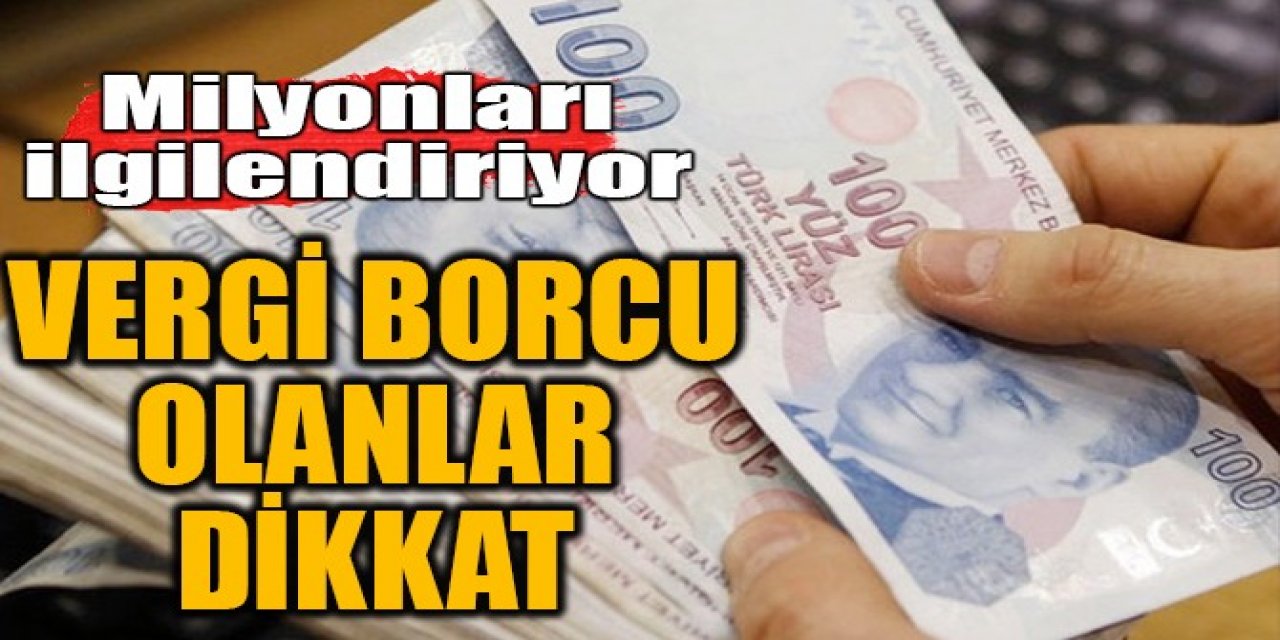 Vergi borcu yapılandırmasında gerekli kurallar belirlendi!