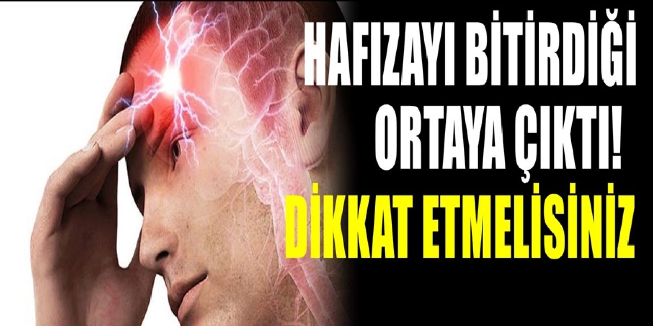 Hafıza düşmanı çıktı beyin sağlığı için dikkat etmelisiniz hafızayı bitiriyor..