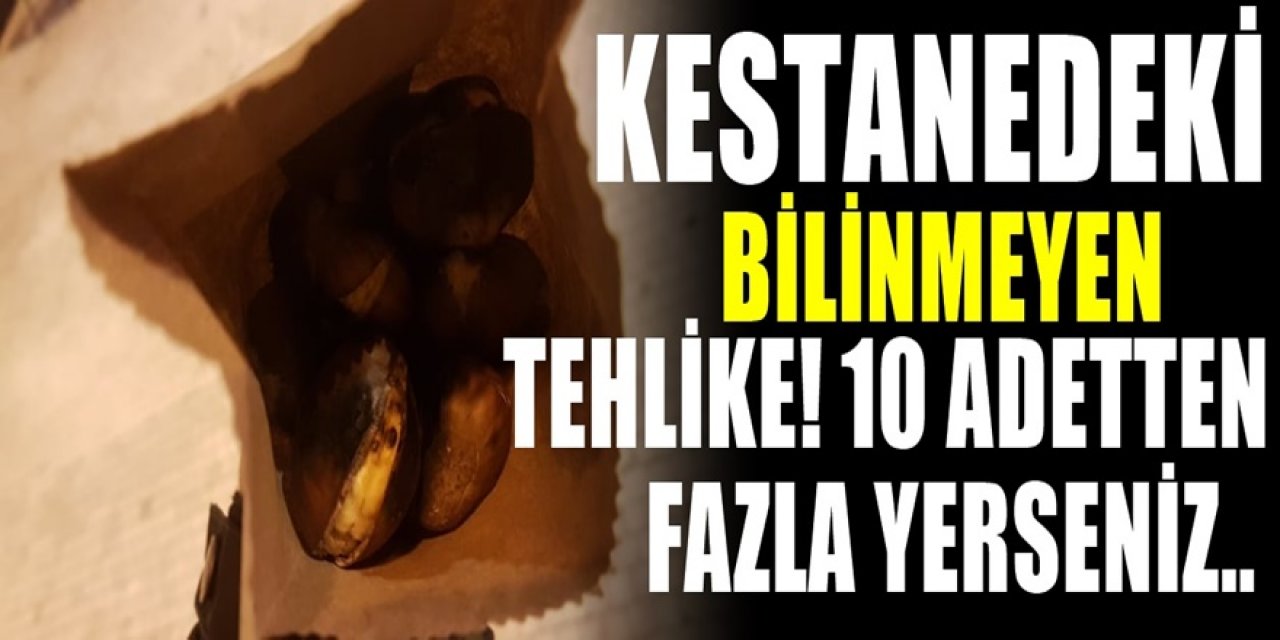 Kestanenin Bilinmeyen Faydaları ve Zararları