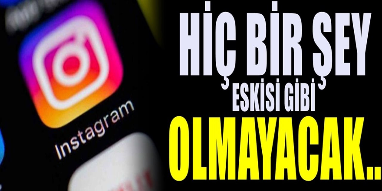 İnstagram için beklenmedik özellik. İlk kez gören önce anlam veremedi. tamamen değişti..