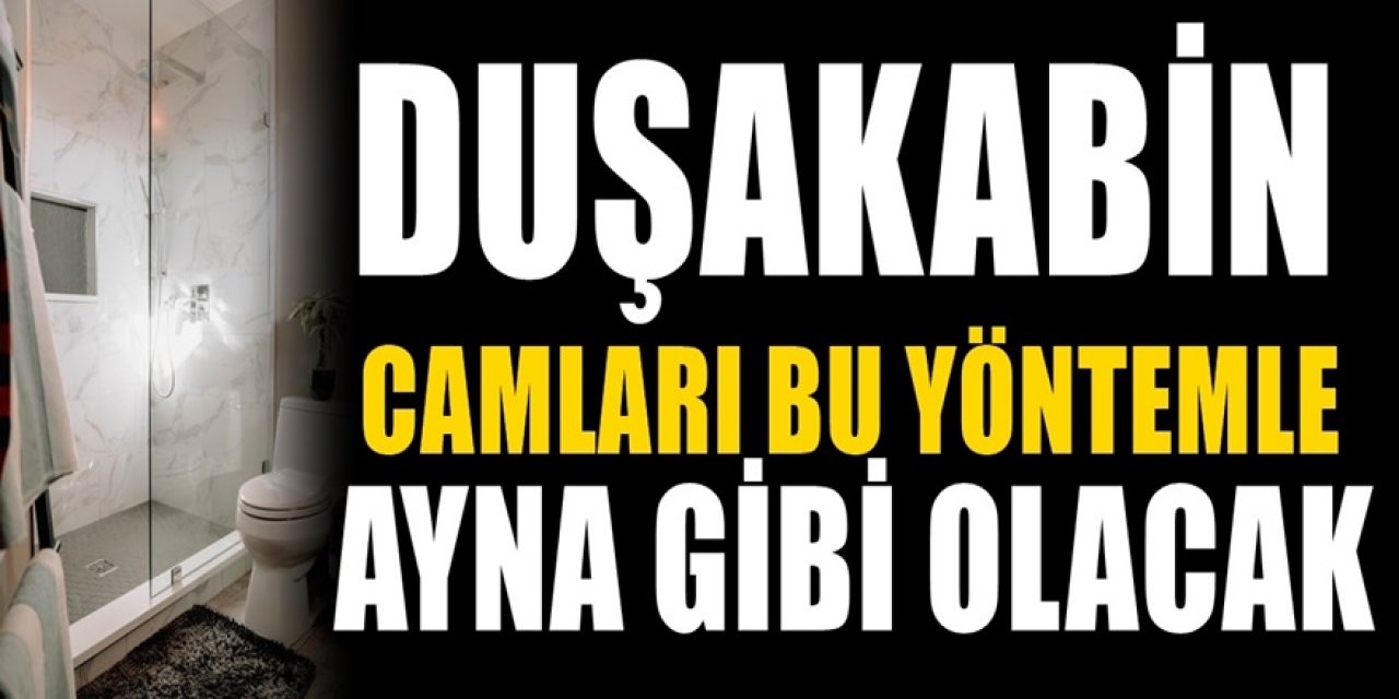Duşakabin camlarındaki lekeleri bu yöntemle hemen çıkarabileceksiniz.. Saniyeler sürüyor