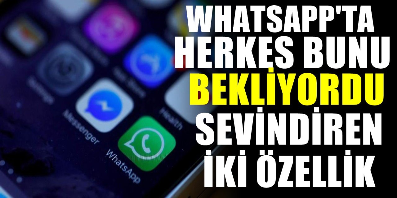 WhatsApp için mükemmel iki yeni özellik geliyor! Kullanıcı dostu olma özelliği taşıyor