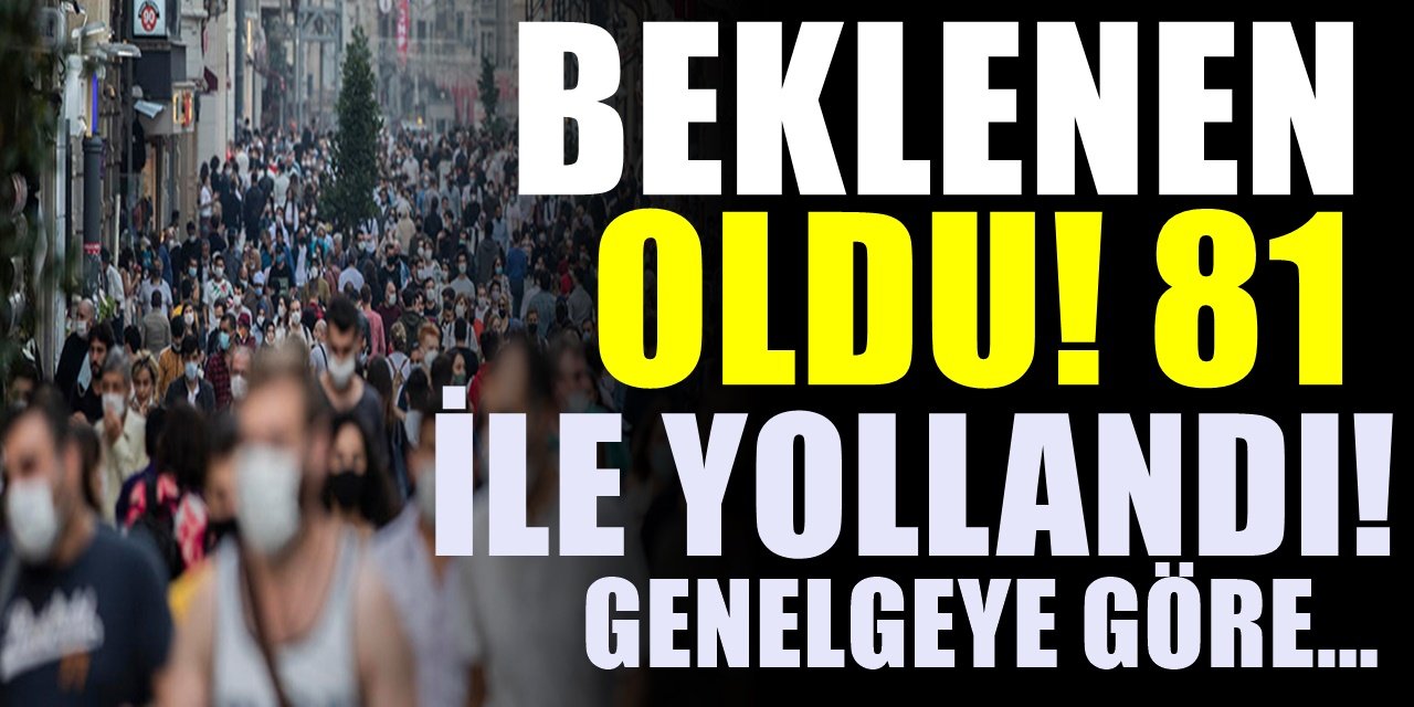 İçişleri Bakanlığı Düğmeye Bastı. 81 İl için yeni koronavirüs genelgesi geldi...