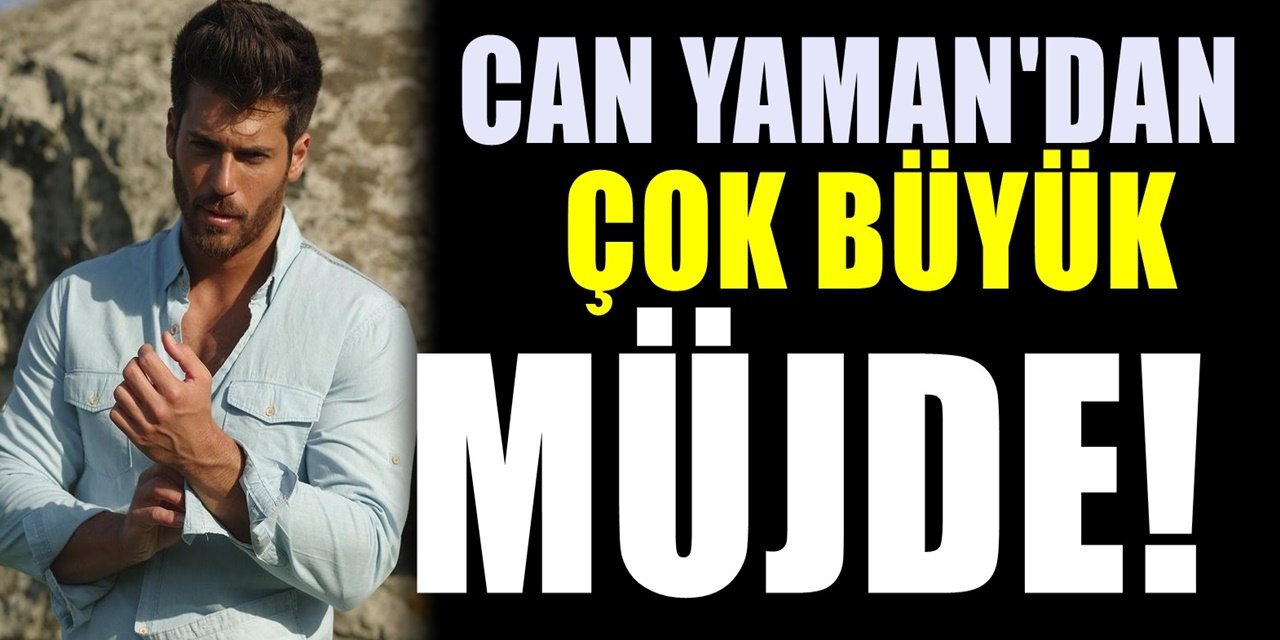 Can Yaman’dan İş Adına Yeni Müjde! Geri dönüşünü duyurdu herkes çok sevindi