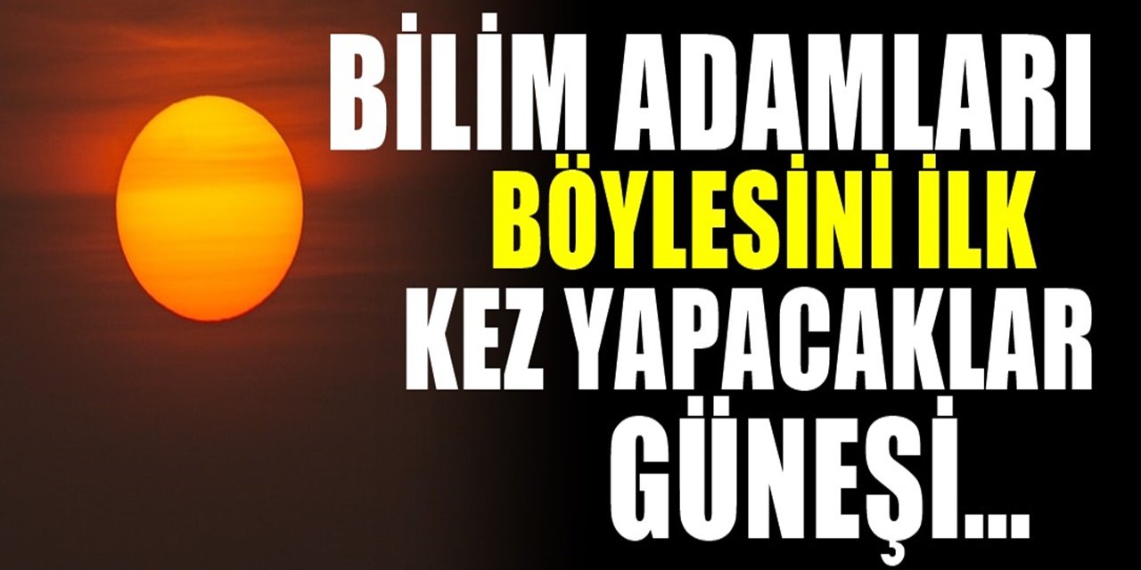 Bilim İnsanlarından İlginç Plan! Güneşi Karartma Planı!
