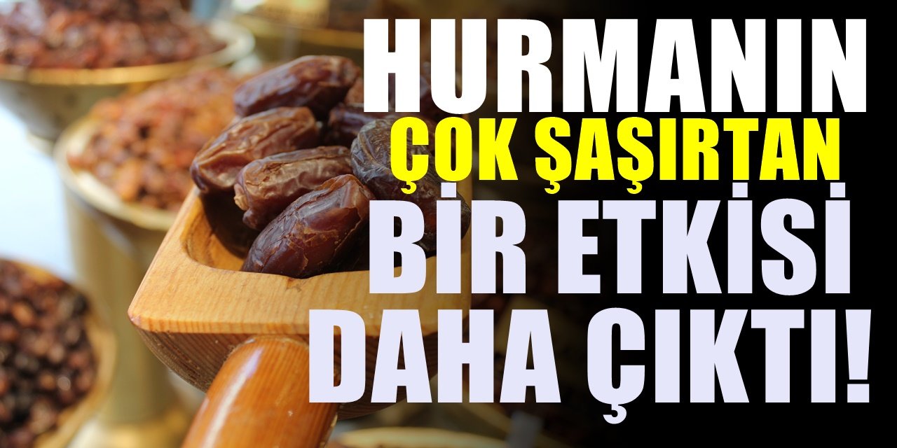 Şifa Kaynağı Hurmanın Sağlığa Olan Faydaları ŞAŞIRTIYOR!.. Günde 5 adet yerseniz