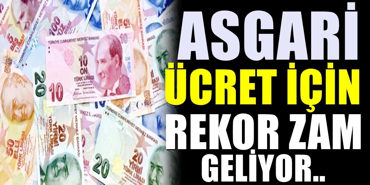 Asgari ücrete zam geliyor! Büyük artış yaşanacak. Tam 3 bin 159 lira…Ancak...