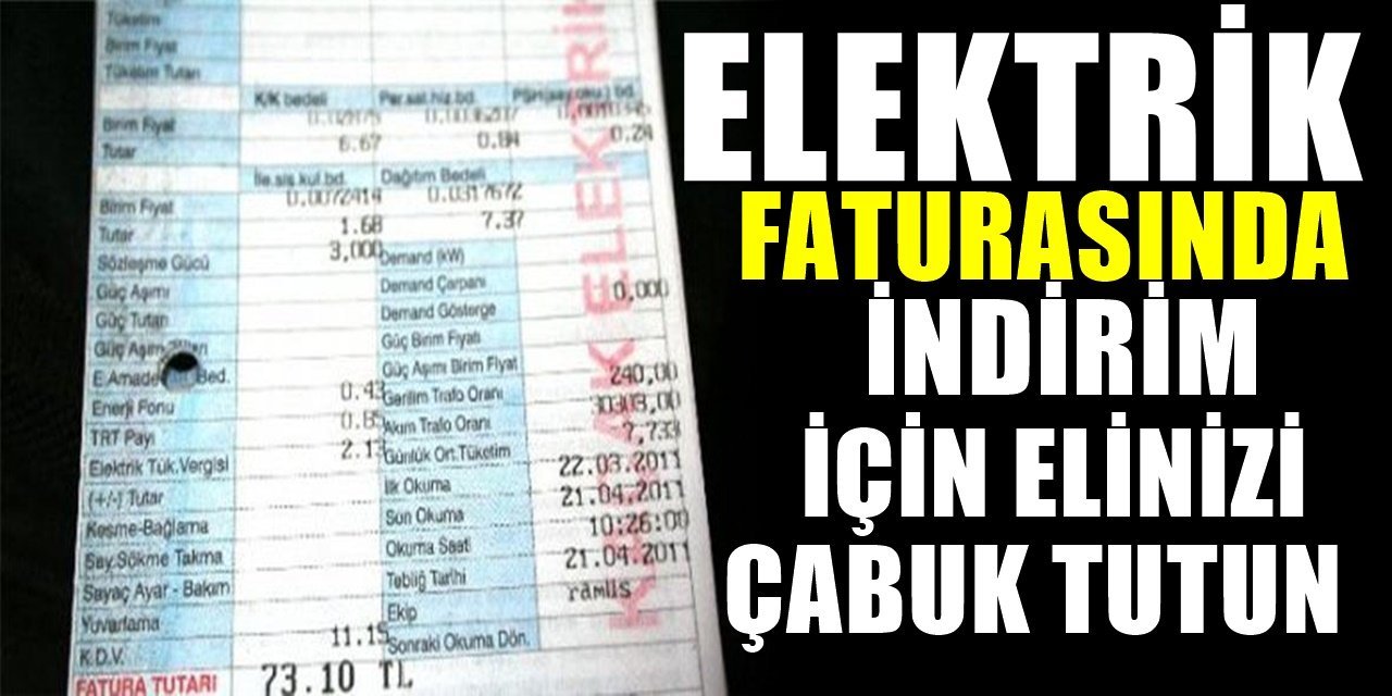 İndirimli elektrik faturası için fırsatı kaçırmayın son tarihle ilgili uyarı yapıldı..