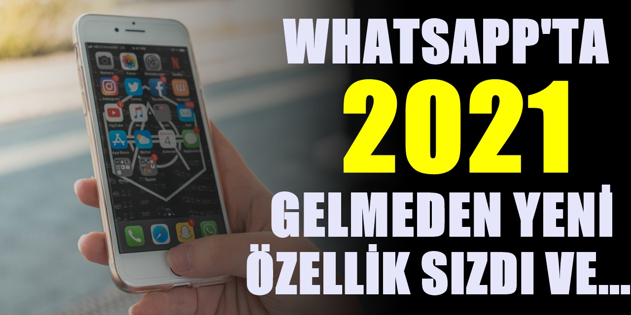 Whatsapp’ın kazanacağı yeni özellikler Sızdırıldı! Sadece bir kaç gün kaldı