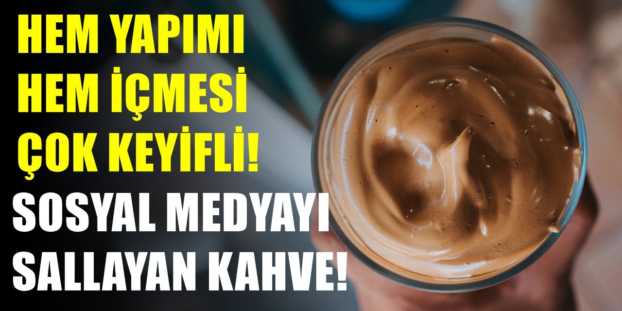 Karantina Kahvesi olarak da biliniyordu, İşte evde el emeği göz nuru Dalgona Kahvesi tarifi!