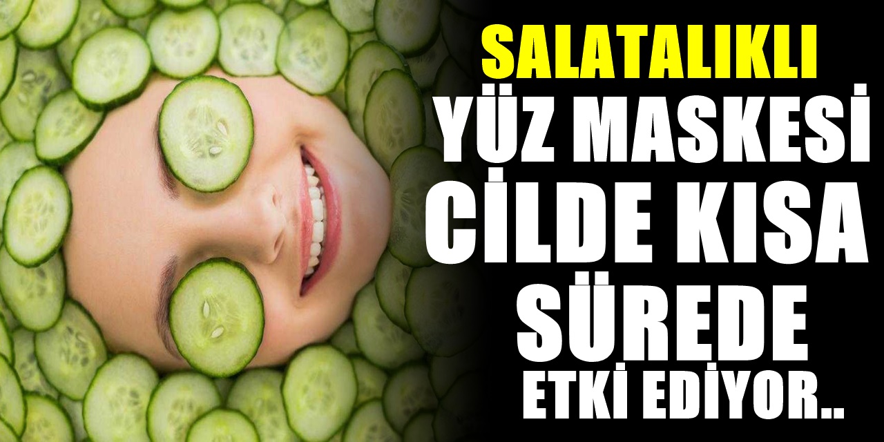 Donuk ve kuru cildi canlandırmaya yarayacak basit Salatalıklı Yüz Maskesi Tarifi