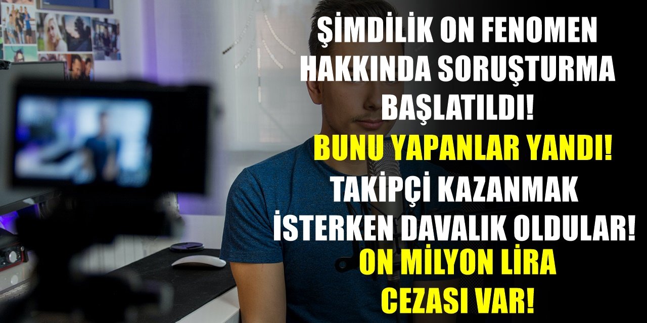 Fenomenler hakkında şok eden gelişme! Çekiliş soruşturması başlatıldı Hapis cezası bile alabilirler!