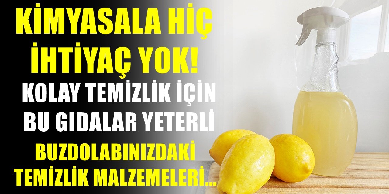 Buzdolabınızdaki beş gıda ile tüm evi temizleyin! Doğal yollardan temizlik için ipuçları!