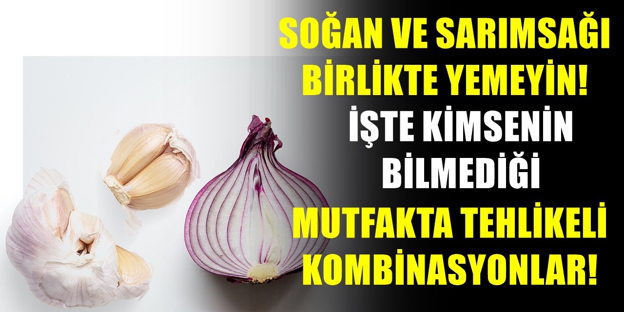 Soğan ve Sarımsak ikilisinin tehlikeli gerçeği...Birlikte yemeyin çünkü