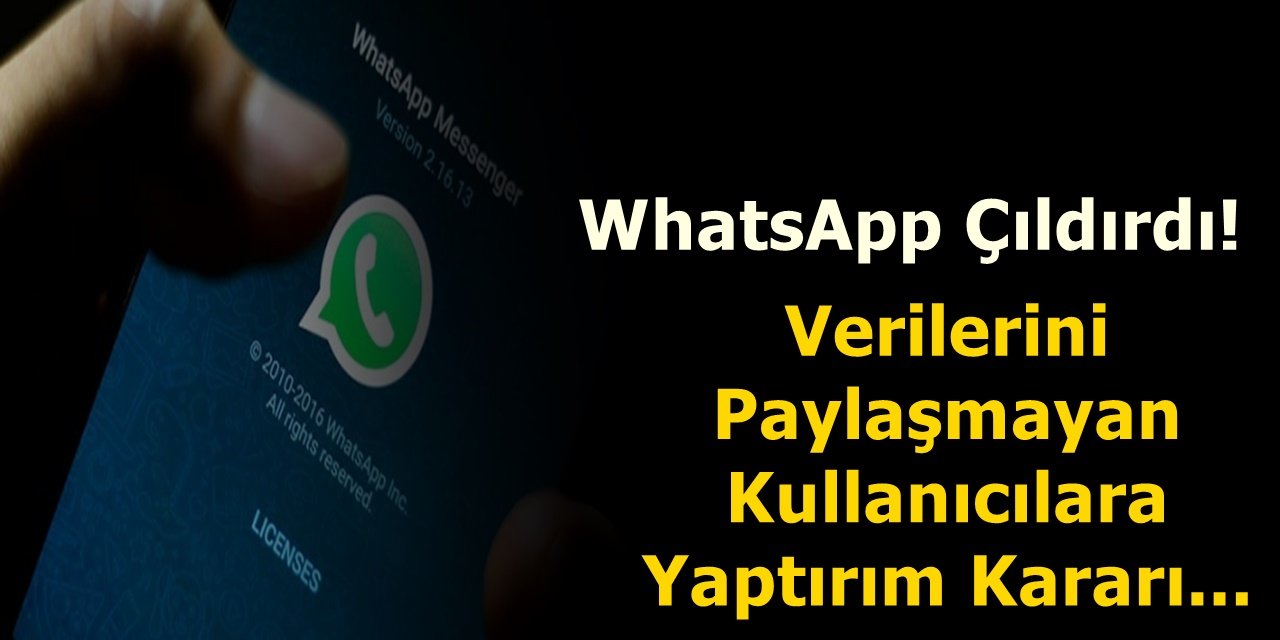 WhatsApp Yönetimi Verilerini Paylaşmayan Kullanıcılara Nasıl Bir Yaptırım Uygulayacak?