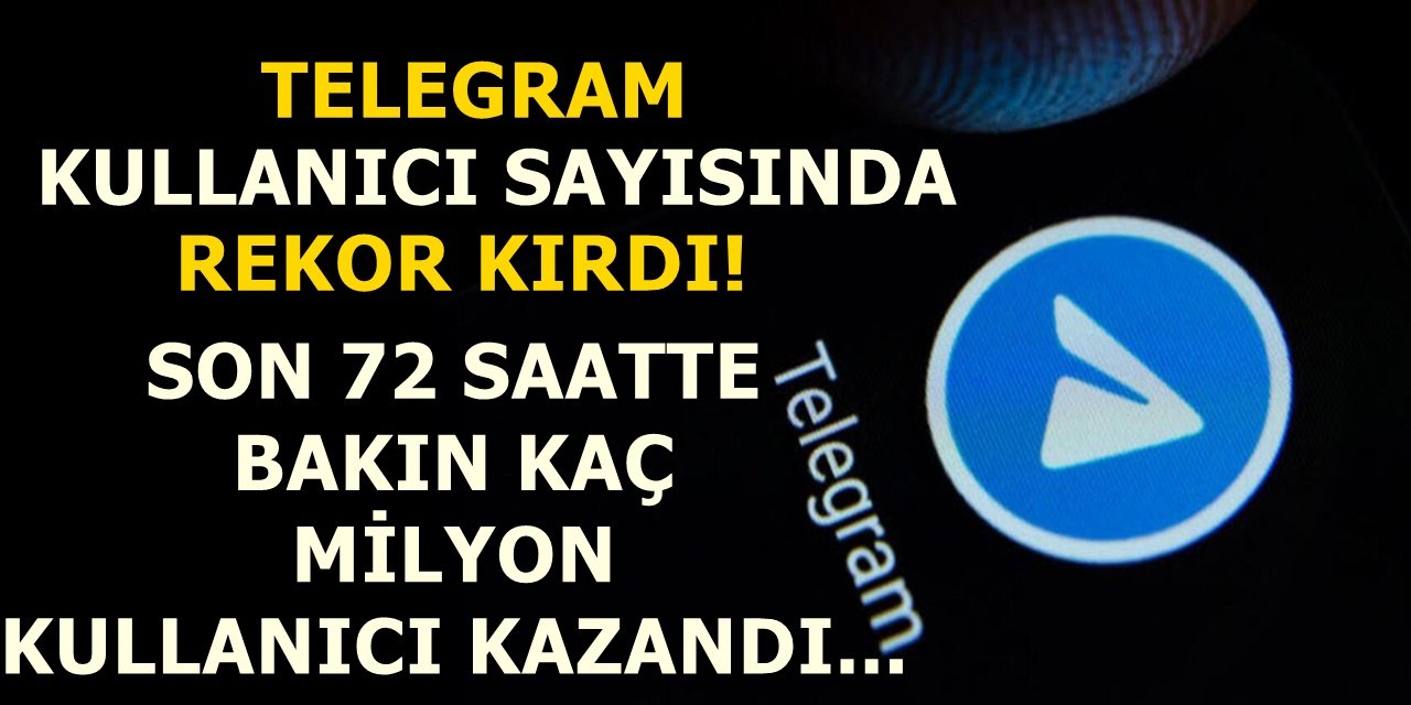 Telegram'a Rekor Kullanıcı... WhatsApp'a Sinirlenen Soluğu Onda Aldı. Kullanıcı Sayısı Bakın Kaça Ulaştı?