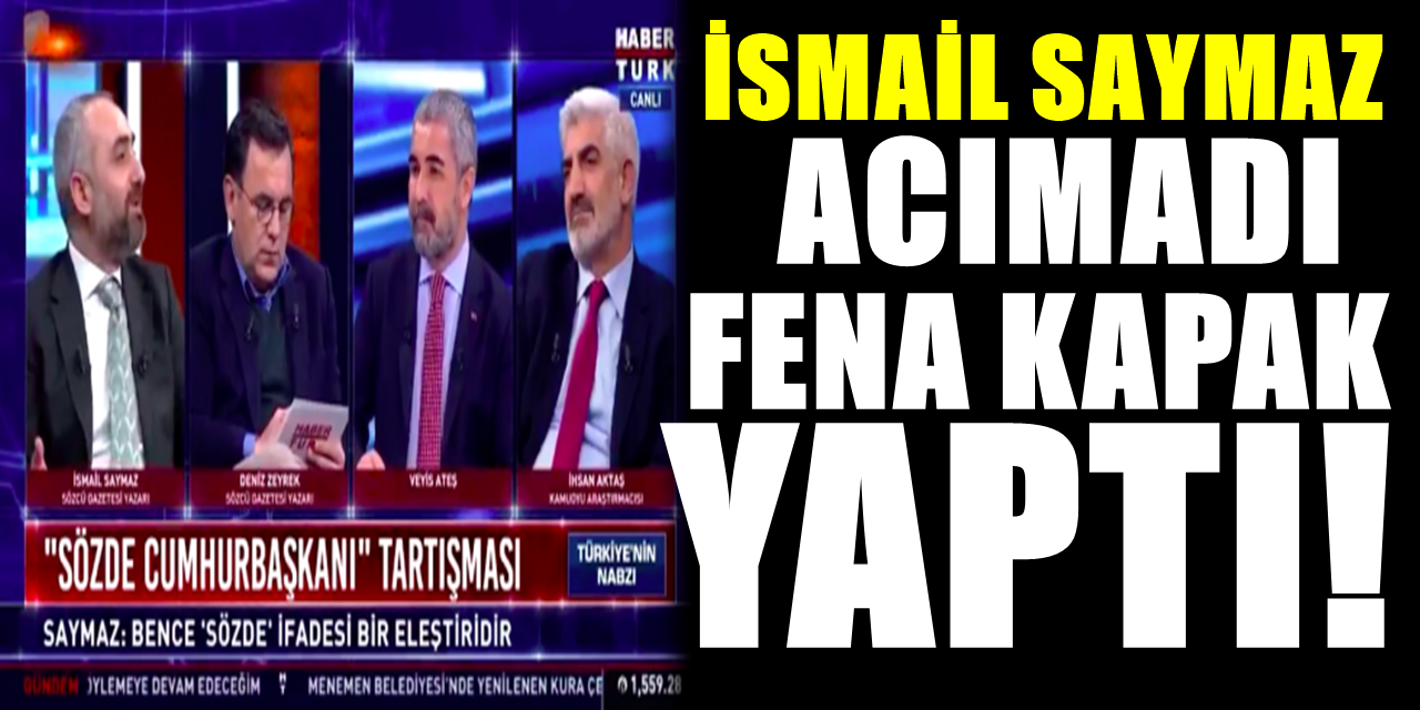 İsmail Saymaz'dan Atatürk dersi! Sözde Cumhurbaşkanı Polemiğinde öyle bir ifade kullandı ki olay oldu
