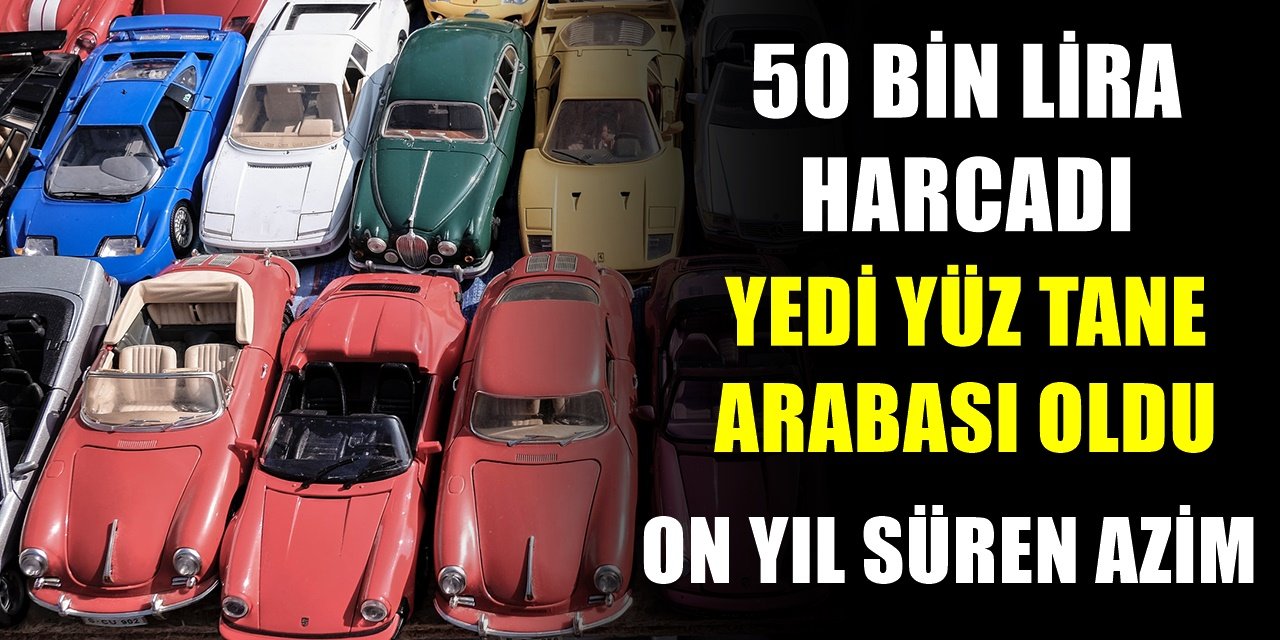 Elli bin liralık birikimle yüzlerce arabanın sahibi oldu! On sene boyunca azmetti!